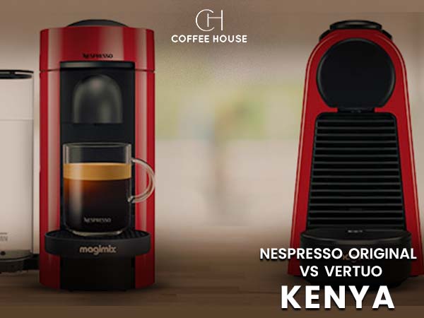 Nespresso Original vs Vertuo Kenya